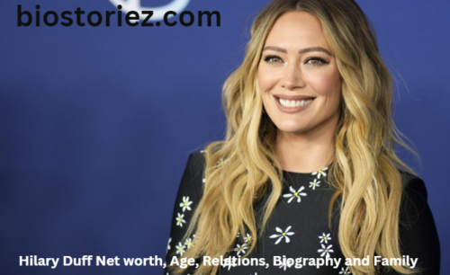 Hilary Duff Net worth, Age, Relations, Biography and Family