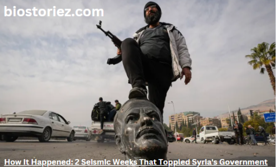 How It Happened: 2 Seismic Weeks That Toppled Syria's Government